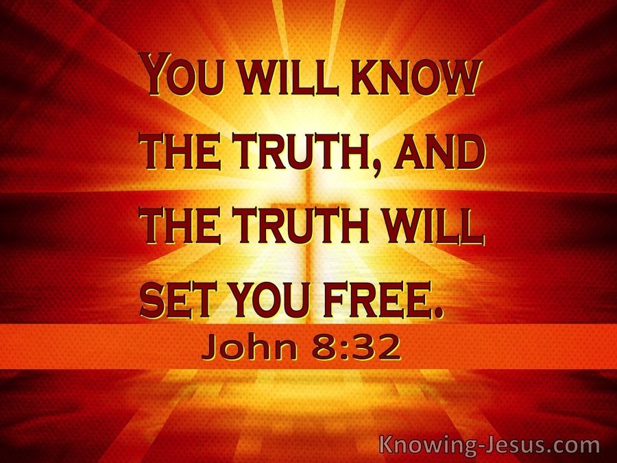 John 8:32 You Will Know The Truth And It Will Set You Free (red)